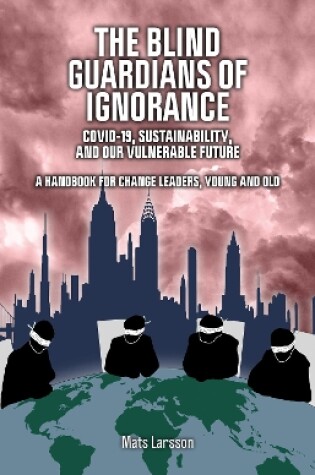 Cover of The Blind Guardians of Ignorance