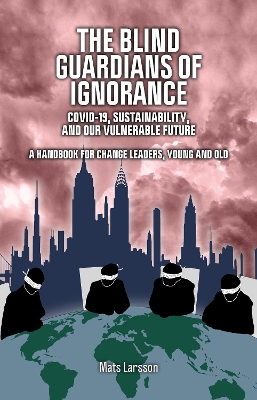 Book cover for The Blind Guardians of Ignorance