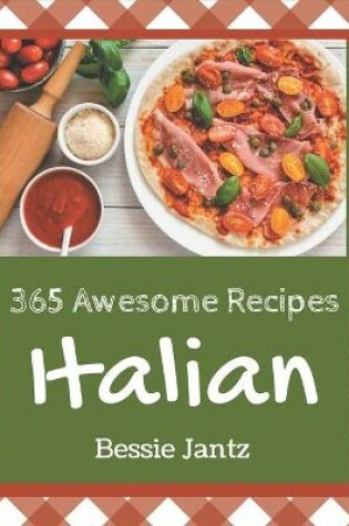 Cover of 365 Awesome Italian Recipes