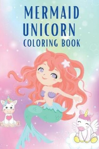 Cover of Mermaid Unicorn Coloring Book