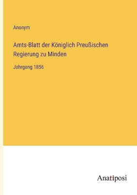 Book cover for Amts-Blatt der Königlich Preußischen Regierung zu Minden
