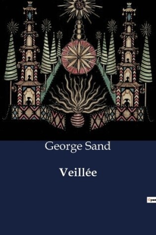 Cover of Veill�e