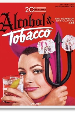 Cover of 20th Century Alcohol & Tobacco Ads. 100 Years of Stimulating Ads