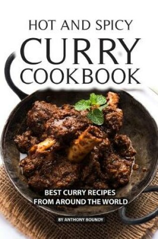 Cover of Hot and Spicy Curry Cookbook