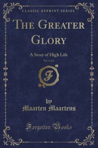 Cover of The Greater Glory, Vol. 2 of 2