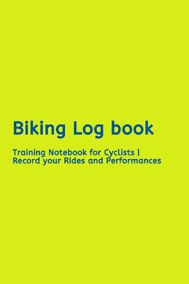 Book cover for Biking Log book