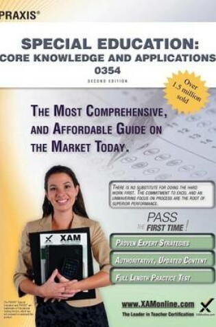 Cover of Praxis Special Education: Core Knowledge and Applications 0354 Teacher Certification Study Guide Test Prep