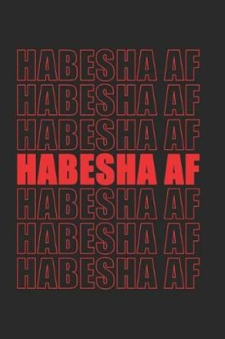 Cover of Habesha AF Eritrea Proud Ethiopia Gift Idea