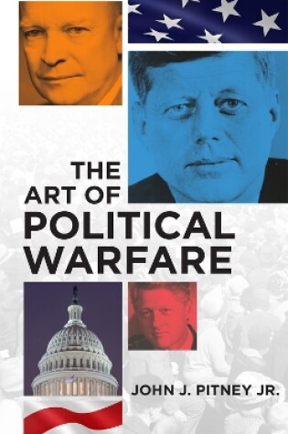 Cover of The Art of Political Warfare