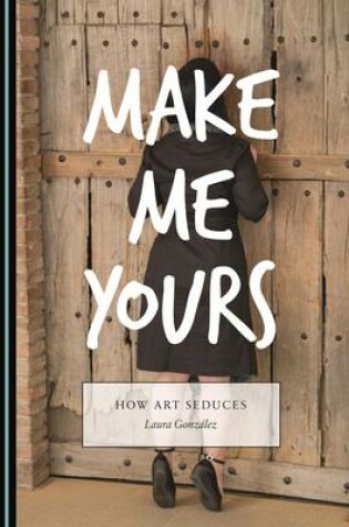 Cover of Make Me Yours