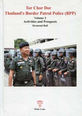 Book cover for Tor Chor Dor Thailand's Border Patrol Force