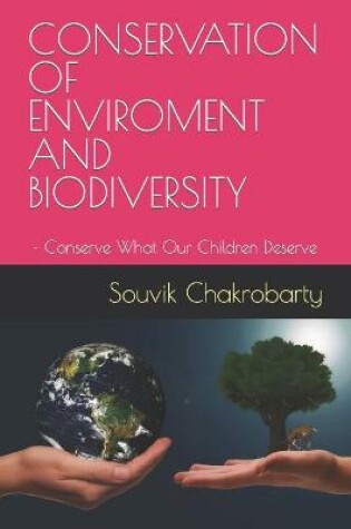 Cover of Conservation of Enviroment and Biodiversity