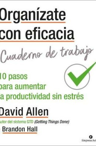 Cover of Organizate Con Eficacia - Cuaderno de Trabajo
