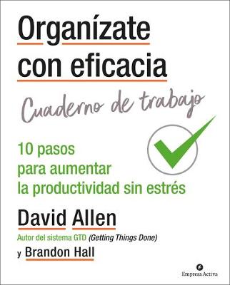 Book cover for Organizate Con Eficacia - Cuaderno de Trabajo