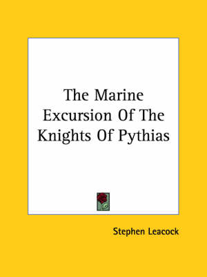 Book cover for The Marine Excursion of the Knights of Pythias