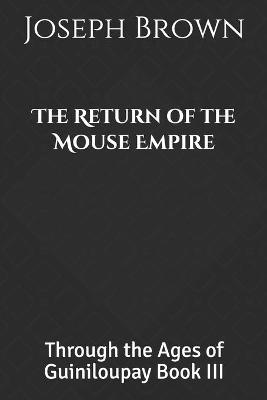 Cover of The Return of the Mouse Empire