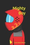 Book cover for Mighty Boy