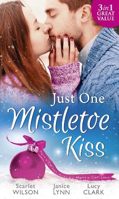 Book cover for Just One Mistletoe Kiss…