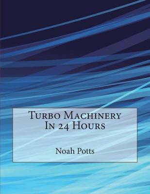 Book cover for Turbo Machinery in 24 Hours