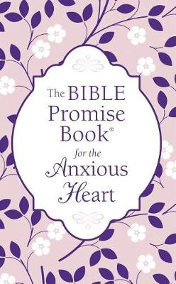 Book cover for Bible Promise Book for the Anxious Heart