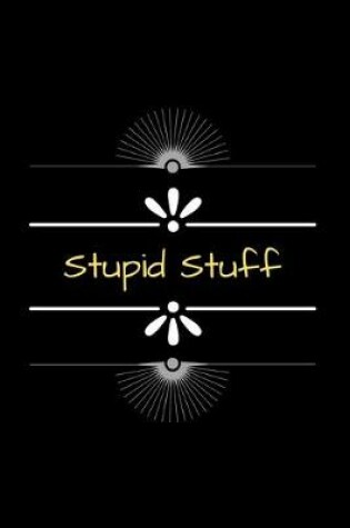 Cover of Stupid Stuff