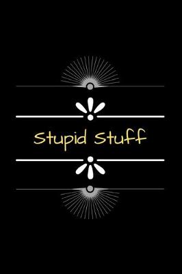 Book cover for Stupid Stuff