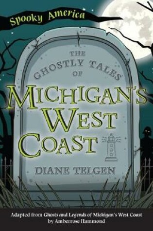 Cover of The Ghostly Tales of Michigan's West Coast