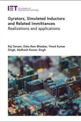 Cover of Gyrators, Simulated Inductors and Related Immittances