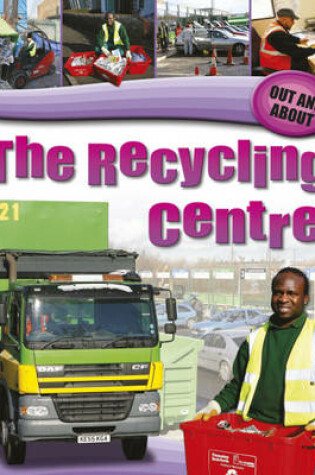 Cover of The Recycling Centre