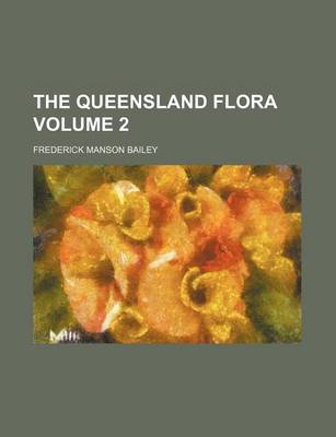 Book cover for The Queensland Flora Volume 2