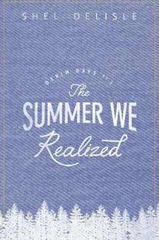 Cover of The Summer We Realized