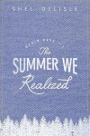 Book cover for The Summer We Realized