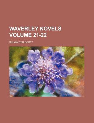 Book cover for Waverley Novels Volume 21-22