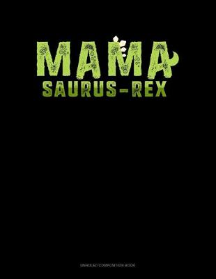 Cover of Mama Saurus-Rex