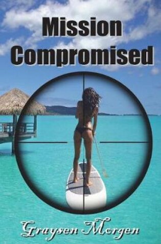 Cover of Mission Compromised
