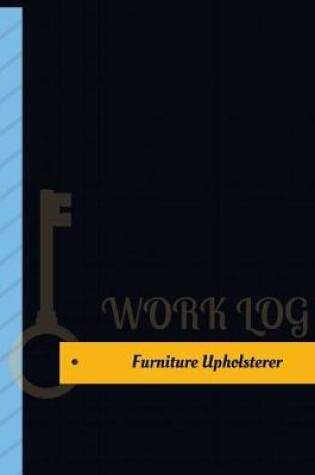 Cover of Furniture Upholsterer Work Log