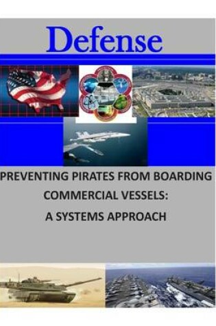 Cover of Preventing Pirates from Boarding Commercial Vessels