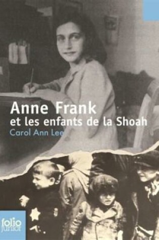 Cover of Anne Frank et les enfants de la Shoah