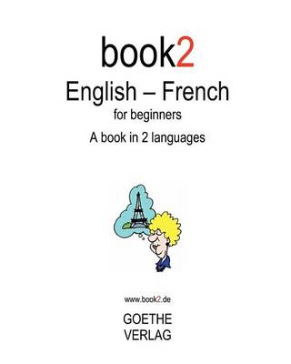 Book cover for Book2 English - French for Beginners