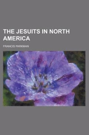 Cover of The Jesuits in North America