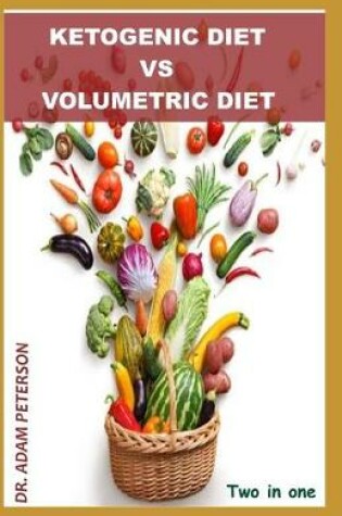 Cover of Ketogenic Diet Vs Volumetric Diet