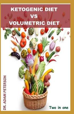 Book cover for Ketogenic Diet Vs Volumetric Diet