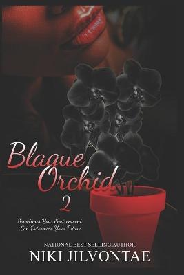 Book cover for Blaque Orchid 2