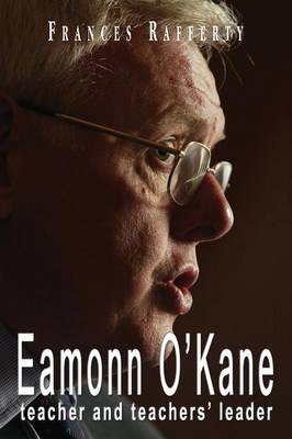 Book cover for Eamonn O'Kane Teacher and Teachers' Leader