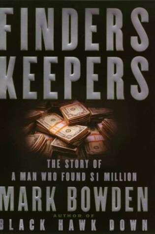 Cover of Finders Keepers the Story of a Man Who Found $1 Million
