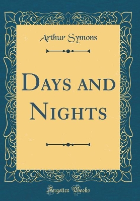 Book cover for Days and Nights (Classic Reprint)