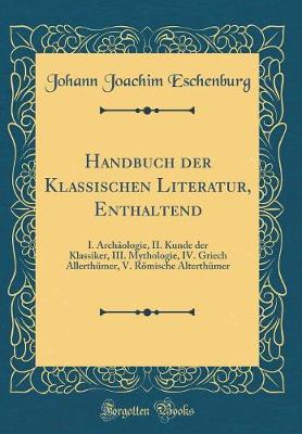 Book cover for Handbuch Der Klassischen Literatur, Enthaltend