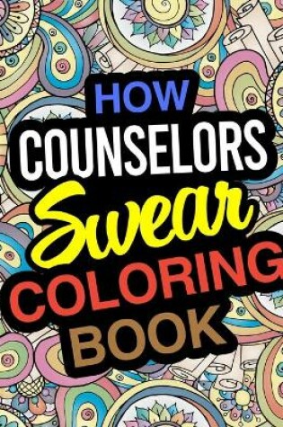 Cover of How Counselors Swear Coloring Book