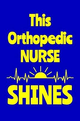 Book cover for This Orthopedic Nurse Shines