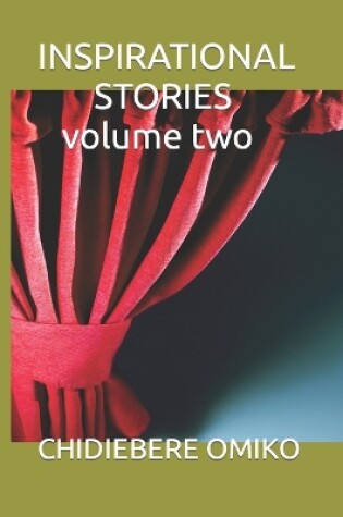 Cover of INSPIRATIONAL STORIES volume two
